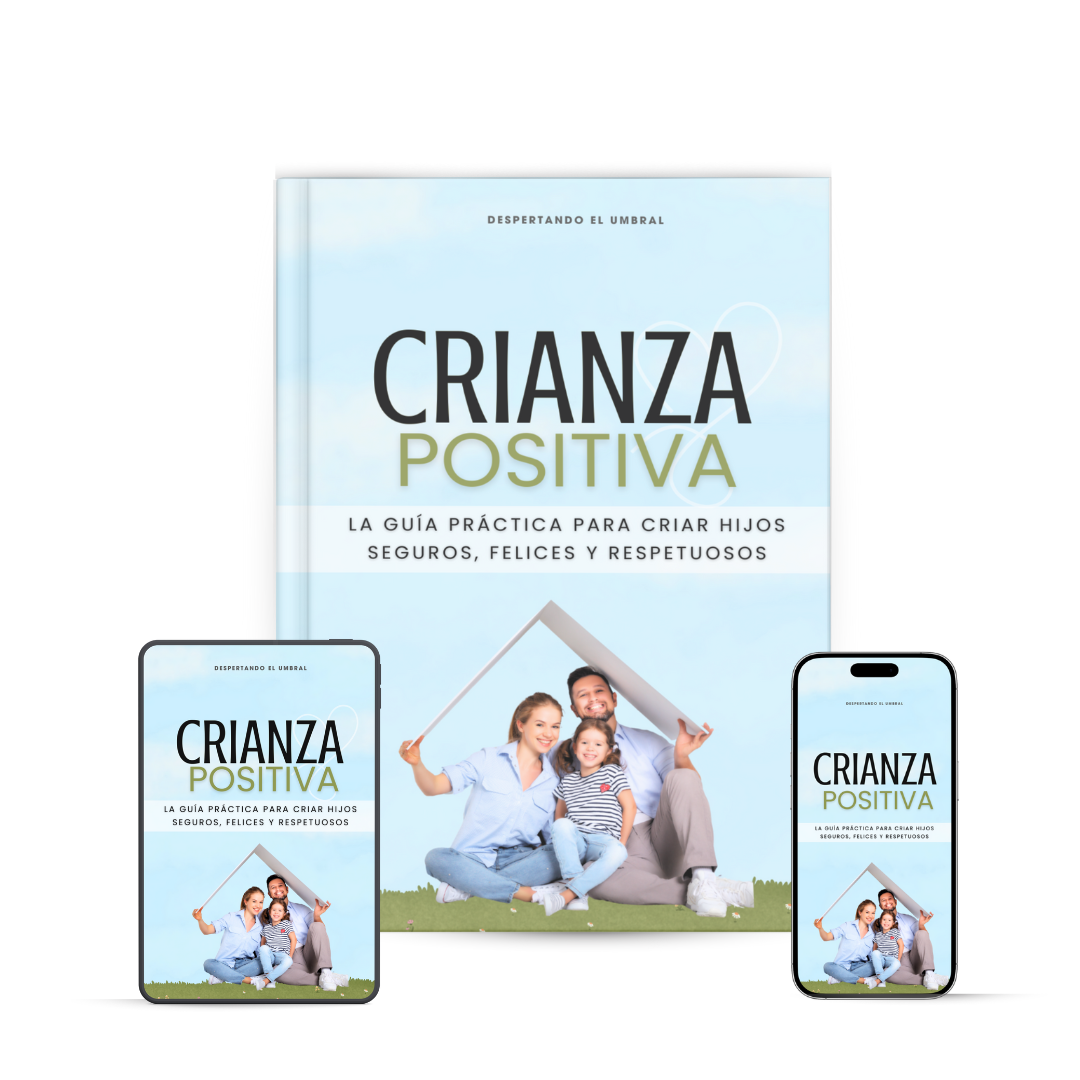 Guía de Crianza Positiva – Del Caos a la Calma